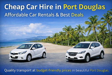 Cheap Car Hire in Port Douglas | Affordable Car Rentals & Best Deals